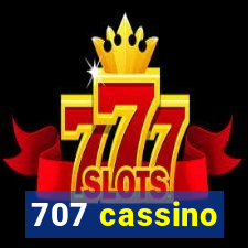 707 cassino